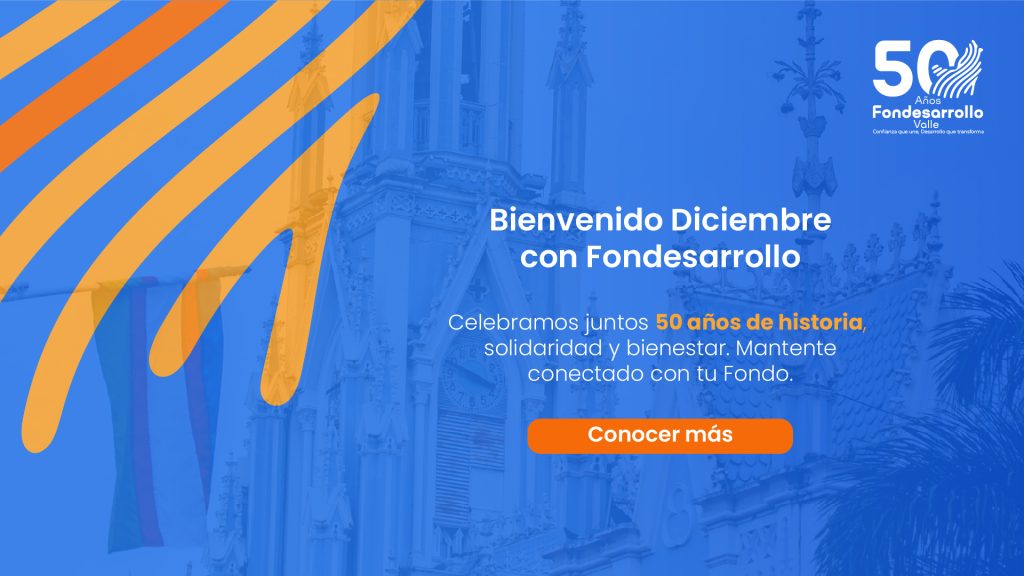 Bienvenido diciembre en Fondesarrollo Valle