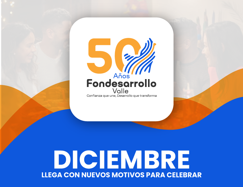 Motivos para celebrar en diciembre con Fondesarrollo Valle